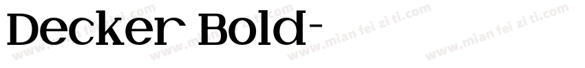 Decker Bold字体转换